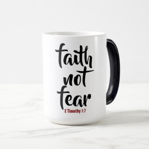 Magic Faith NOT Fear - Morpher Mug
