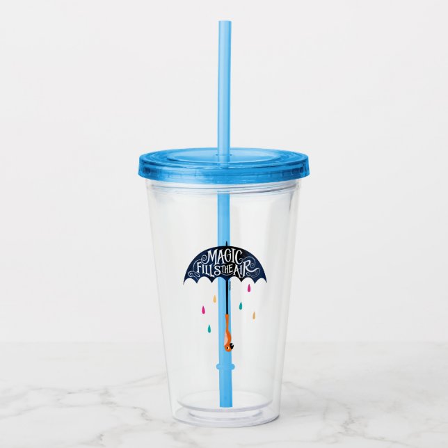 Magic Fills the Air Acrylic Tumbler (Front)