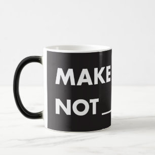 Magic HPP FAIRE DE L'ART ET NON _____? Mug Morphing (33