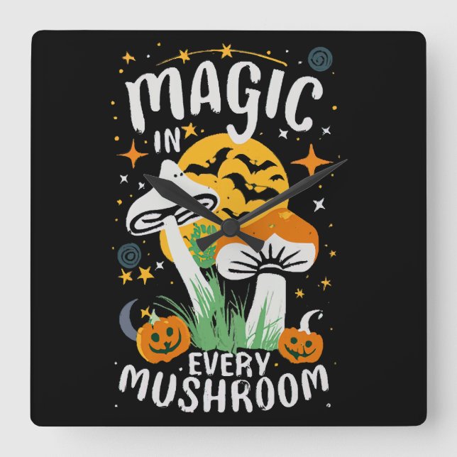 Magic in Every Mushroom! Square Wall Clock (Front)