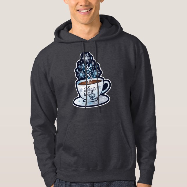 Magic in Every Sip "cofee" 1 Hoodie (Front)