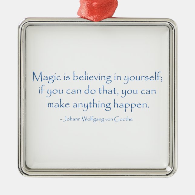 Magic is Believing Metal Ornament (Front)