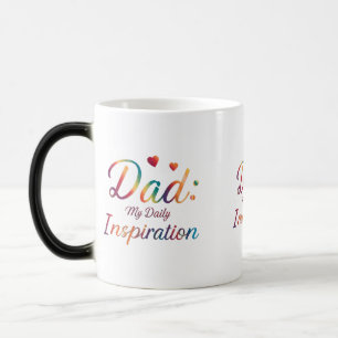 Magic Mug 11 oz - "Papa : Mon Inspiration Quotidienne