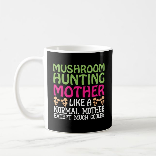 Magic Mushroom Mushroom Hunting Funny Mushroom Coffee Mug (Left)