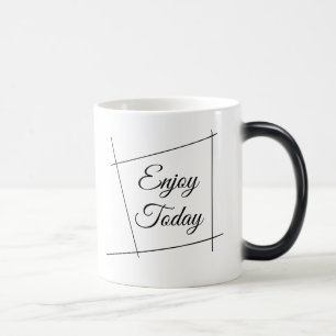 Magic Profitez aujourd'hui de la Mug de café de pensée p