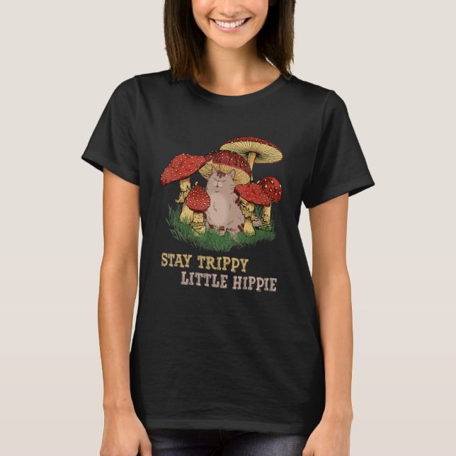 Magic Psilocybin Mushrooms Cat Stay Trippy Little  T-Shirt (Front)