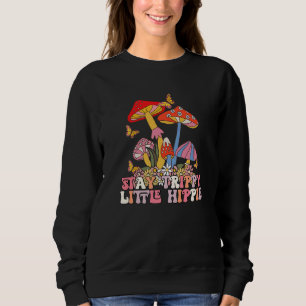 Magic Psilocybin Mushrooms Vintage Stay Trippy Lit Sweatshirt