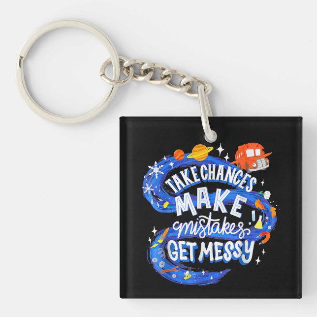 Magic School Bus Take chances make mistakes get me Keychain (Front)