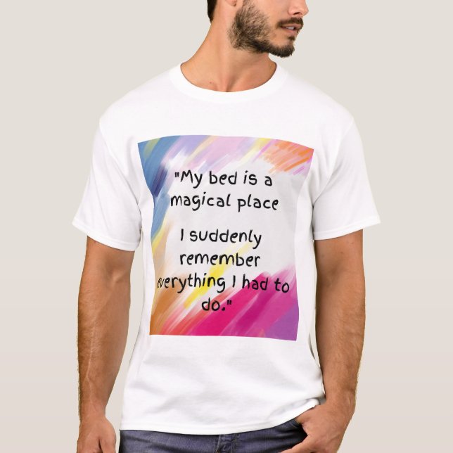MAGICAL BED T-Shirt (Front)