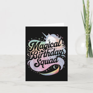 Magical Birthday Squad Unicorn Party Fun Card