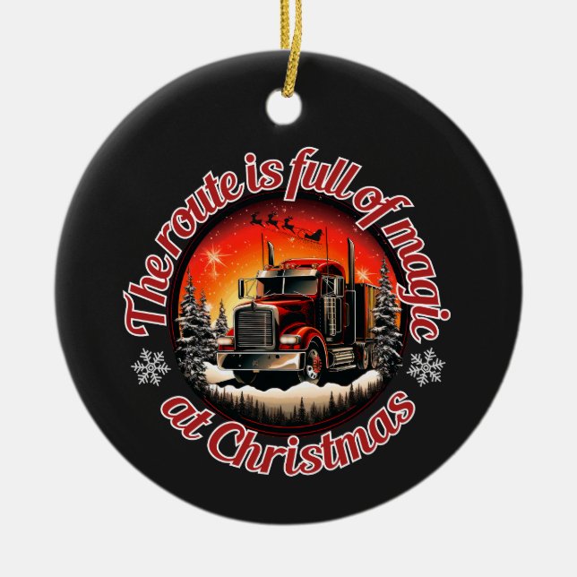Magical Christmas Route for Truckers Ceramic Ornament (Front)