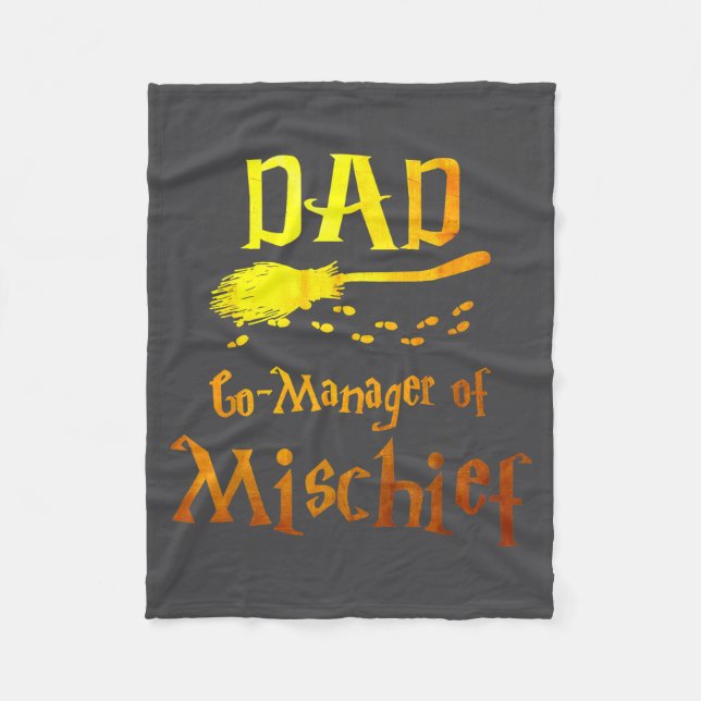 Magical Dad, Manager Of Mischief Birthday Family M Fleece Blanket (Front)