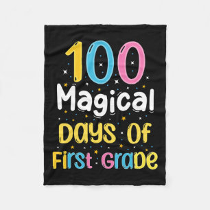 Magical Days Of First Grade 100th Day Of School Te Fleece Blanket