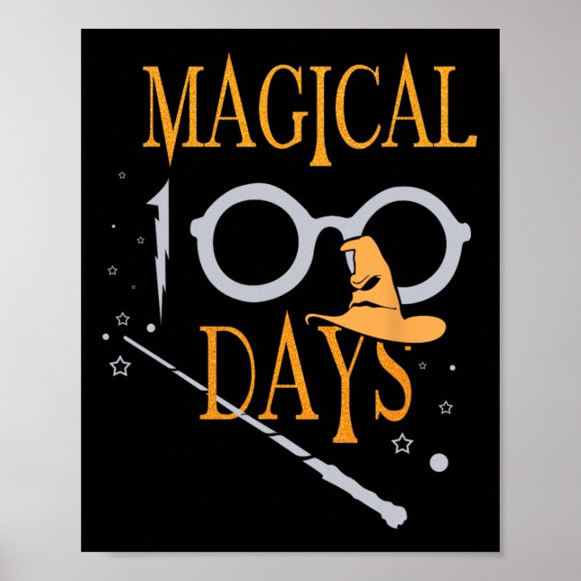 Magical Days Of School 100th Day Teacher Students  Poster (Front)