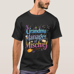 Magical Grandma Manager of Mischief Mothers Day T-Shirt