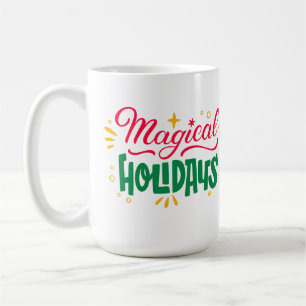 Magical Holidays Coffee Mug