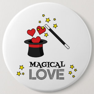 Magical Love - Black 6 Inch Round Button