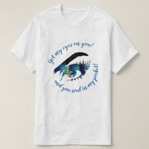 Magical, Sensual and Feminine Eye Sight T-Shirt