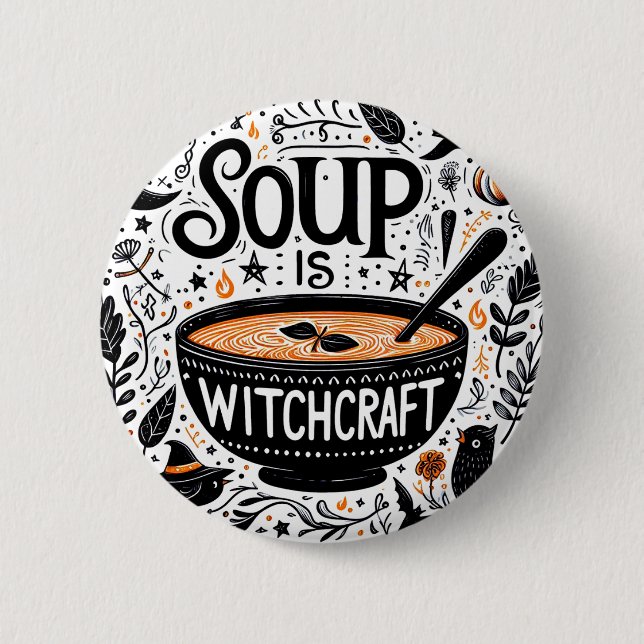 Magical Soup Badge - Kitchen Witch 2 Inch Round Button (Front)