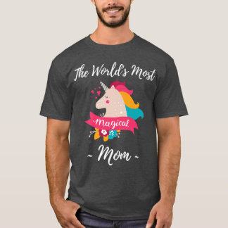 Magical Unicorn Mom Fabulous Mom T-Shirt
