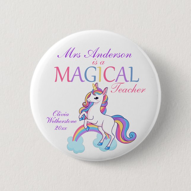 Magical Unicorn Teacher Appreciation  2 Inch Round Button (Front)