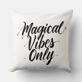 Magical Vibes Only Throw Pillow – Cozy Modern