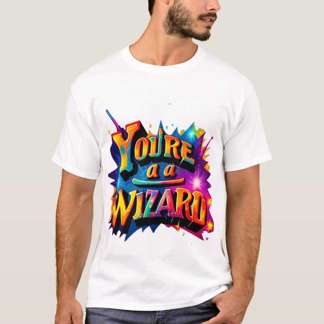 Magical "You're a Wizard" T-Shirt Design (Front)