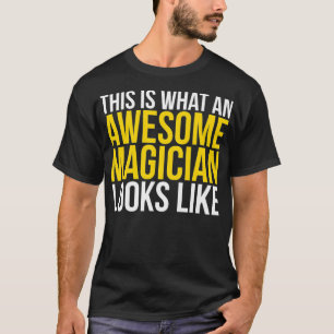 Magician Awesome Looks Funny Magician Gift Premium T-Shirt