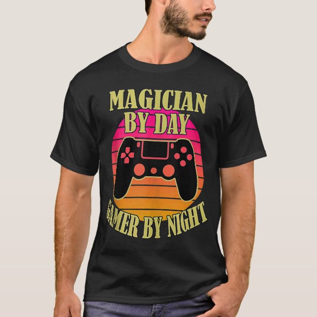 Magician By Day Gamer By Night Video Game Controll T-Shirt (Front)