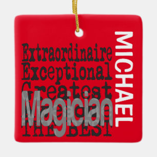 Magician Extraordinaire CUSTOM Ceramic Ornament