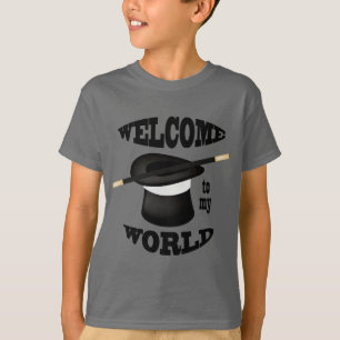 Magician Magic Welcome to my World T-shirt