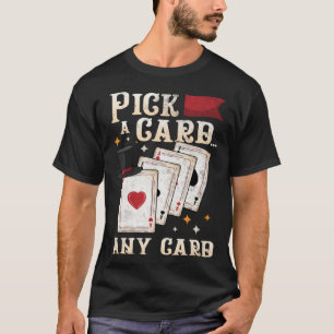 Magician Performer Pick A Card Any Card Magic Tri T-Shirt