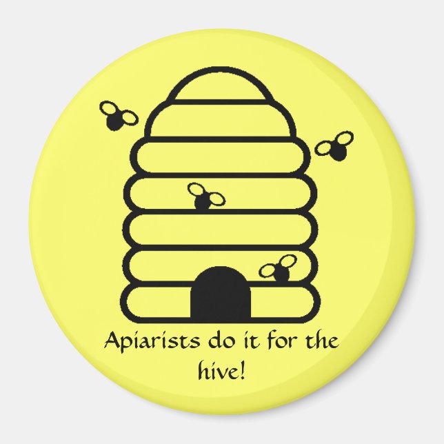 Magnet - Apiaristes le font pour la ruche! (Devant)