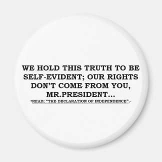 Magnet avec/ Nous tenons cette vérité