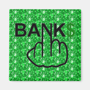 Magnet Banks Corrupt