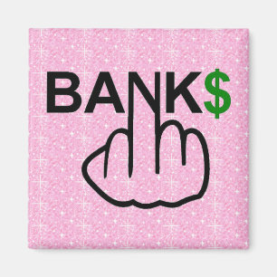 Magnet Banks Corrupt