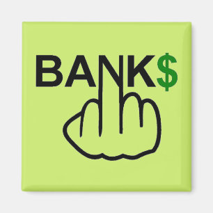 Magnet Banks Corrupt