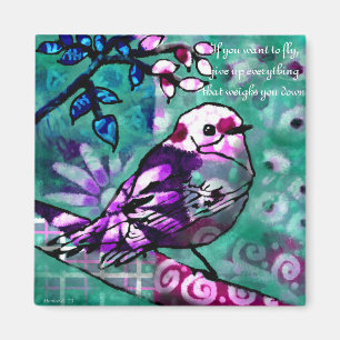 Magnet Bird Abstract Art with Inspirational Saying