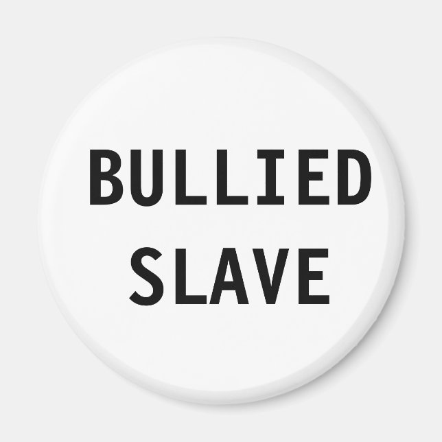 Magnet Bullied Save (Front)
