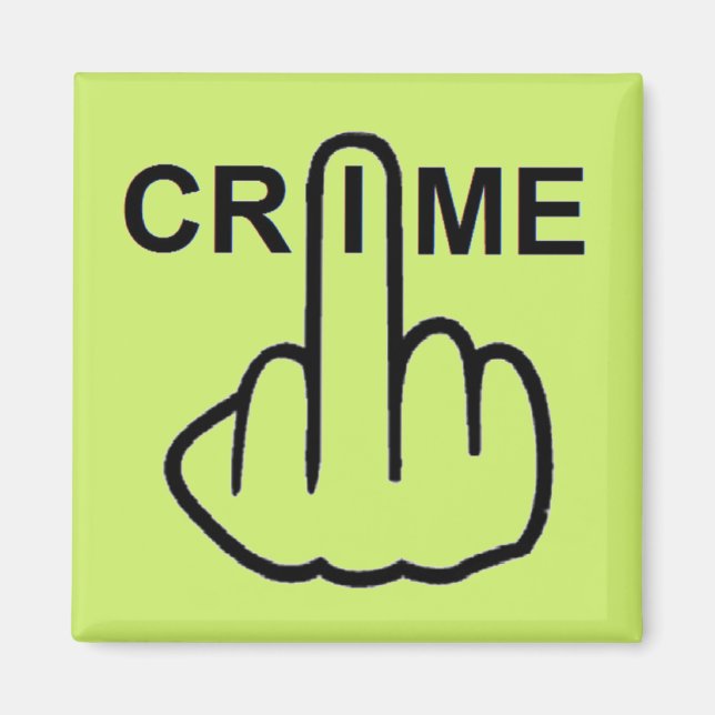 Magnet Crime Is Criminal (Front)