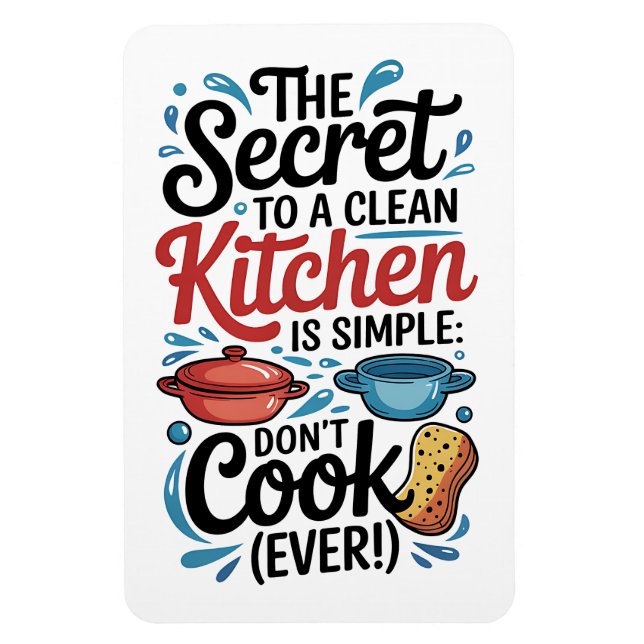 Magnet de cuisine - Le secret d'une cuisine propre (Vertical)