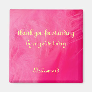 Magnet de Merci de Bridesmaid