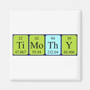 Magnet de nom de table périodique Timothy