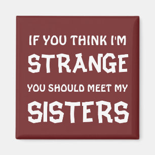 MAGNET DES SOEURS ÉTRANGES