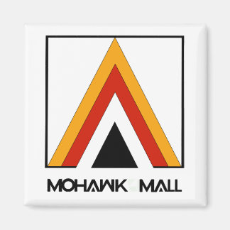 Magnet du centre commercial Mohawk