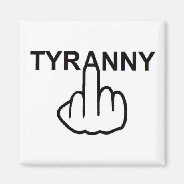 Magnet Evil Tyranny (Front)