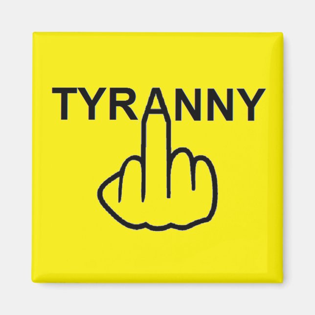 Magnet Evil Tyranny (Front)