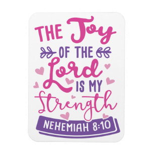 Magnet Flexible 8h10 de Nehemiah la joie du seigneur est ma FORCE
