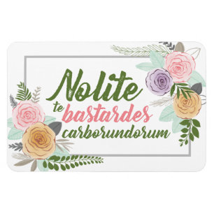 Magnet Flexible Aimant de Bastardes Carborundorum de te de Nolite