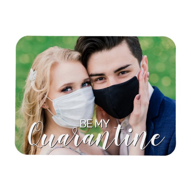 Magnet Flexible Amusant soit ma quarantaine 2021 Valentine avec ph (Horizontal)
